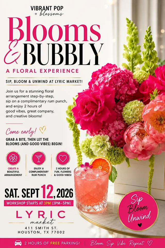 BLOOMS & BUBBLY *Sip n Bloom* Floral Experience Workshop