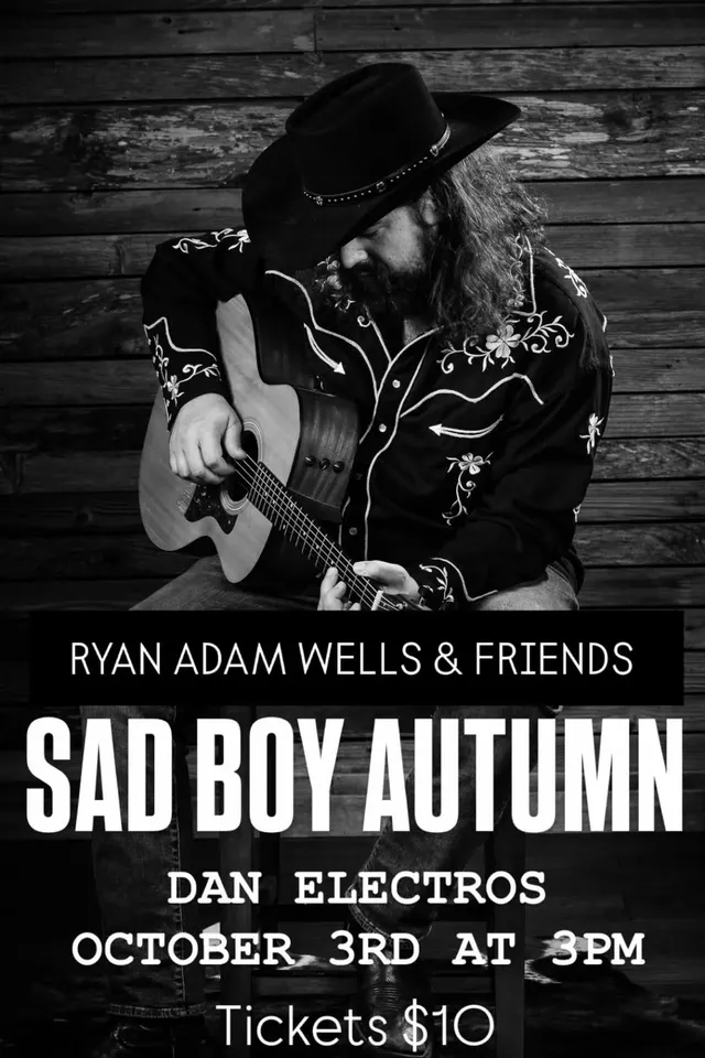 Ryan Adam Wells and Friends: Sad Boy Autumn - Dan Electro's