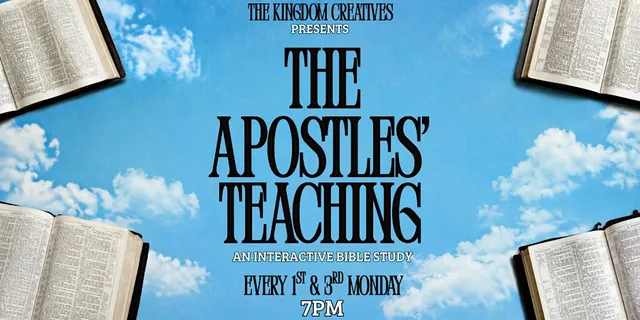 The Apostles’ Teaching: A Kingdom Creatives Fellowship + Bible Study