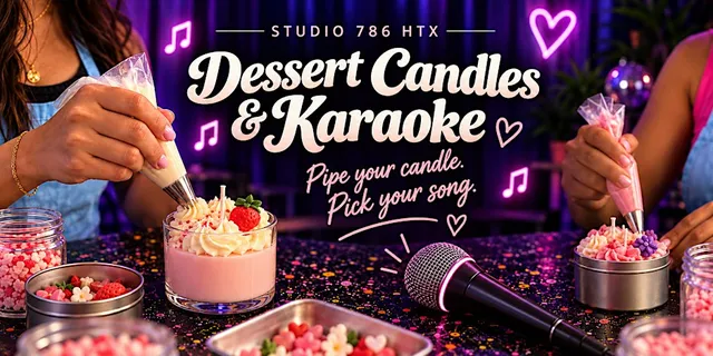 Dessert Candles & Karaoke