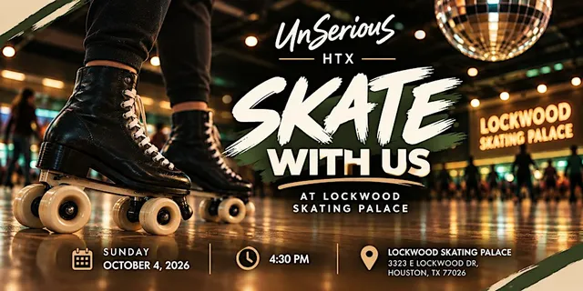 UnSerious HTX Skate Night