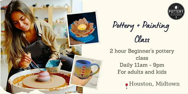 One-time Pottery Class & Painting - Houston