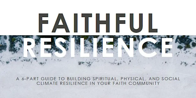Faithful Resilience: A Study on Climate Resilience for Faith Communities