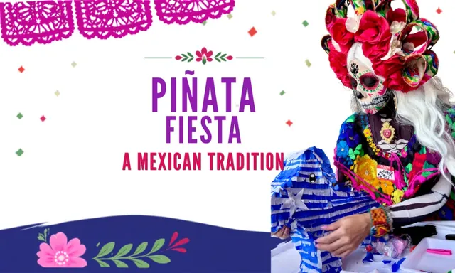 Pinata Fiesta: A Mexican Tradition